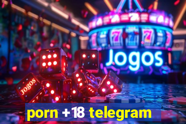 porn +18 telegram
